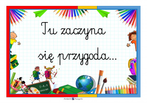 PLAKAT Z NAPISEM TU ZACZYNA SIĘ PRZYGODA